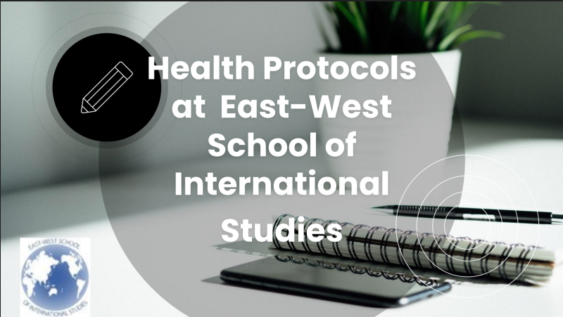 Health Protocols at East-West